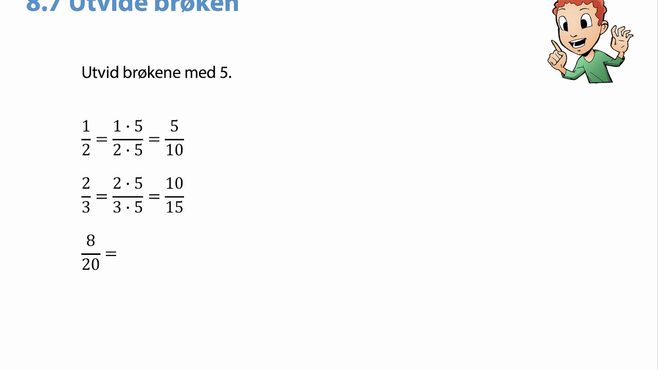 8.7 Utvide br&oslash;ken4