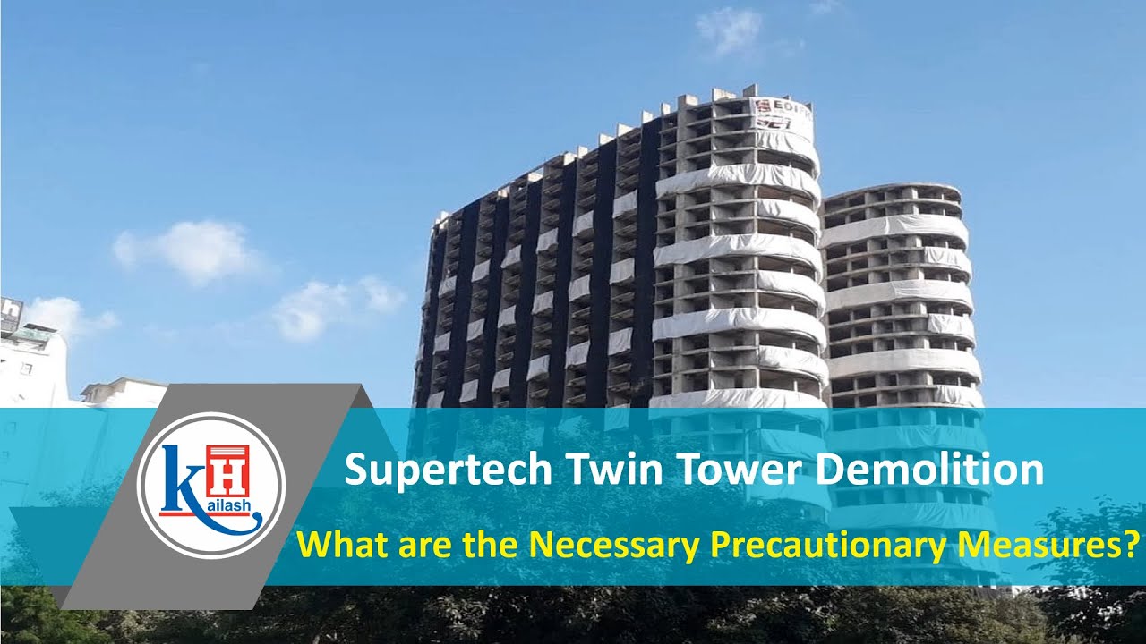 Supertech&rsquo;s Twin Tower Demolition in Noida : Health Safety precautions needed
