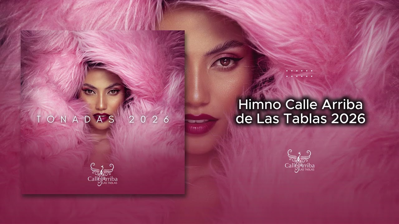 Himno Calle Arriba de Las Tablas 2026