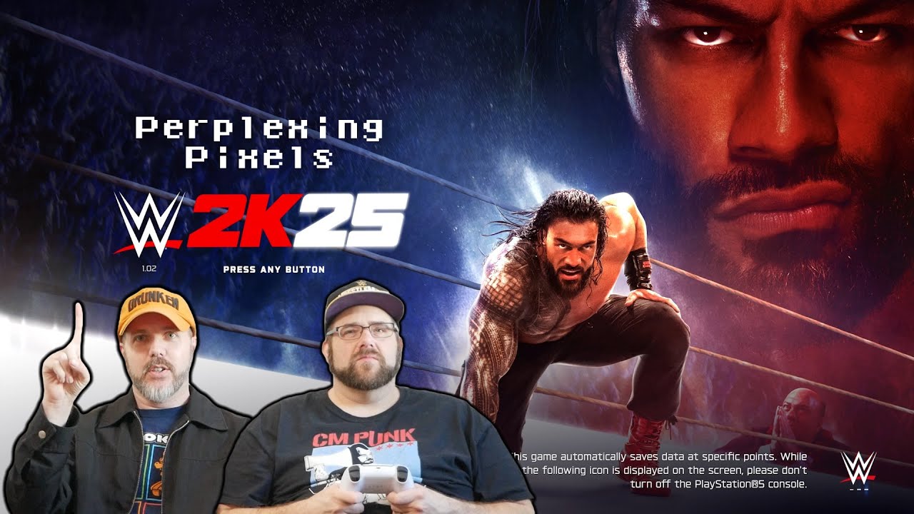 Perplexing Pixels: WWE 2K25 | PS5 Pro (review/commentary) Ep621