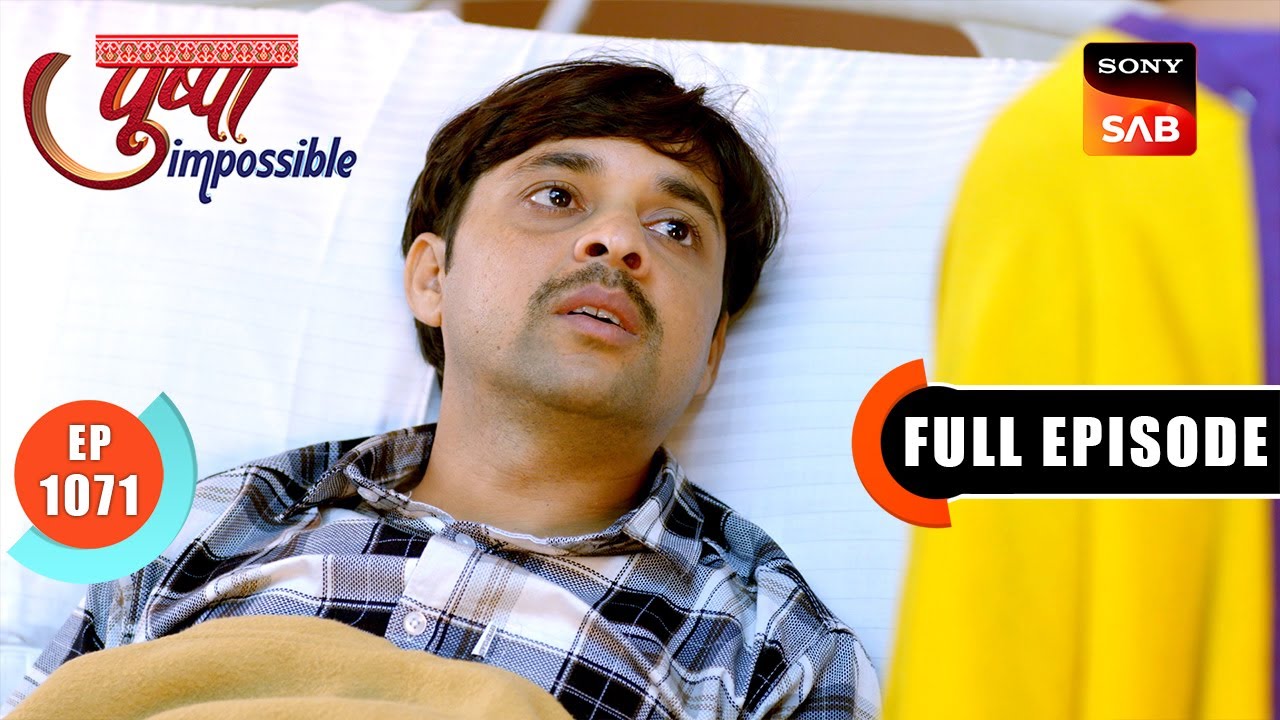 Chirag's Criminal Tendencies | Pushpa Impossible | Ep 1071 | Full Episode | 7 Nov 2025