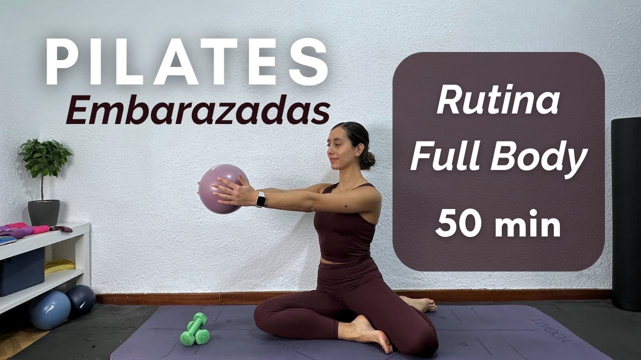 PILATES EMBARAZADAS | Rutina Cuerpo Completo con Pelota y Pesas (50 min)