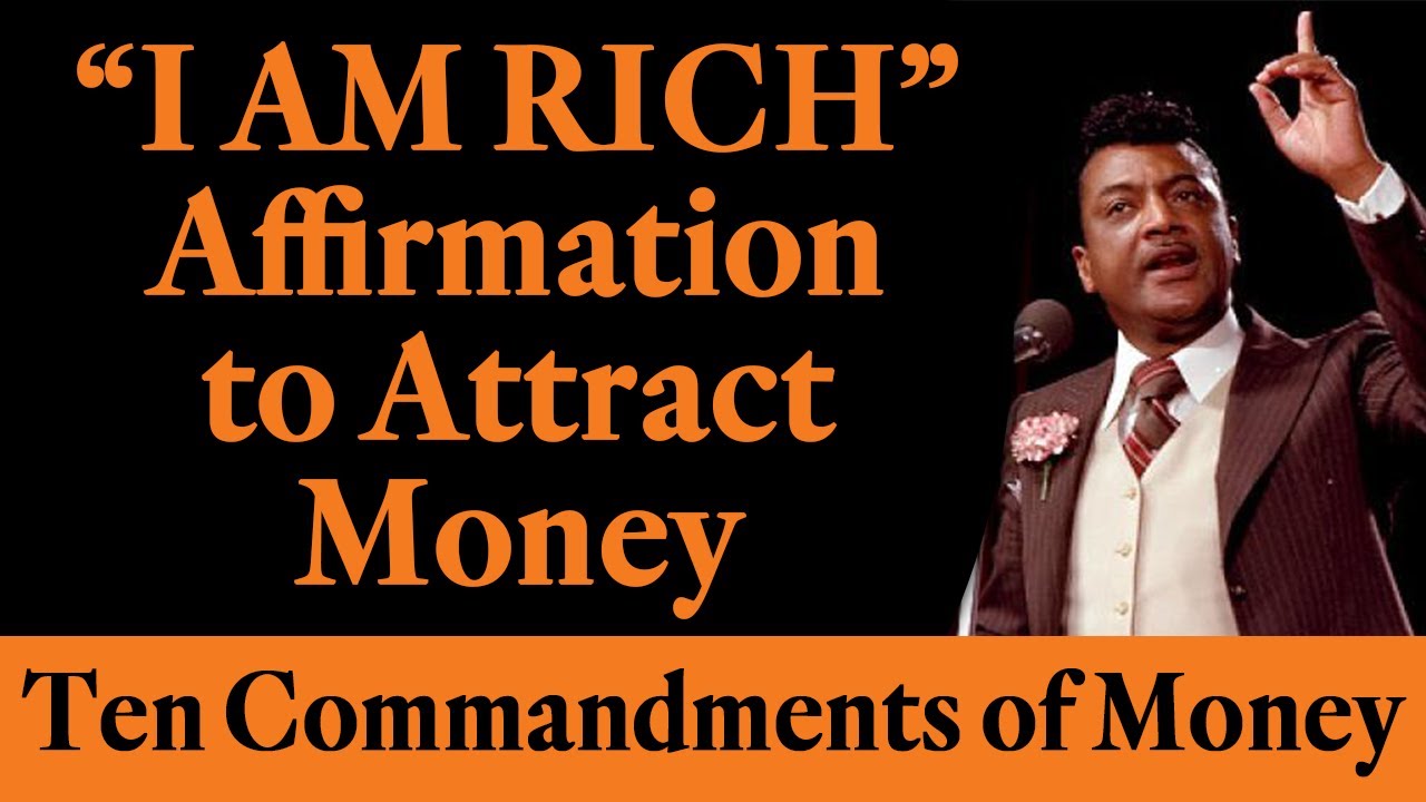 Rev. Ike's "I AM Rich" Affirmation (To Attract Money!)
