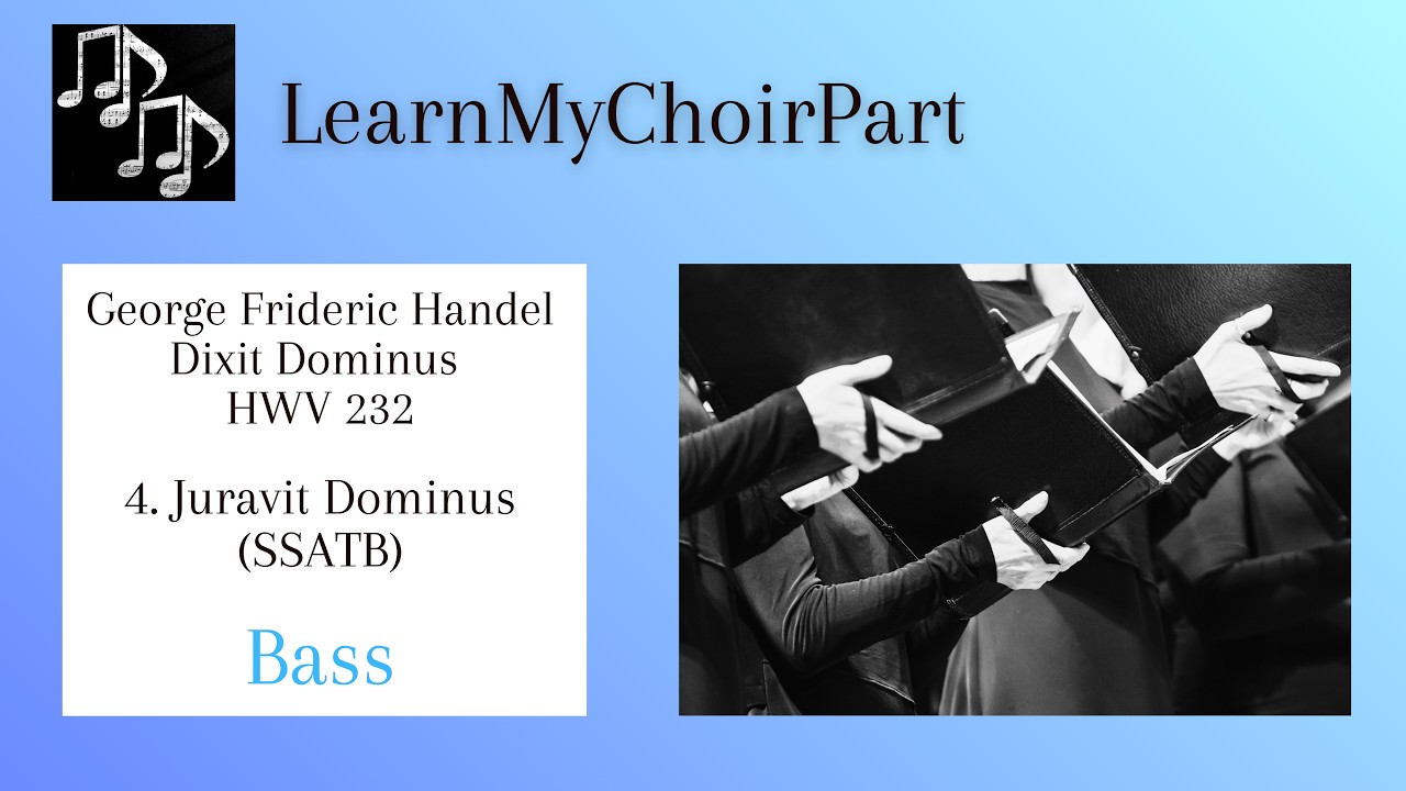 Dixit Dominus HWV 232 - G.F. Handel - #4 