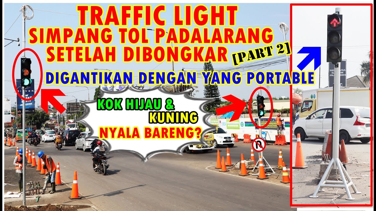 TRAFFIC LIGHT SIMPANG TOL PADALARANG KBB SUDAH DIBONGKAR, DIGANTIKAN DENGAN YANG PORTABLE [PART 2]