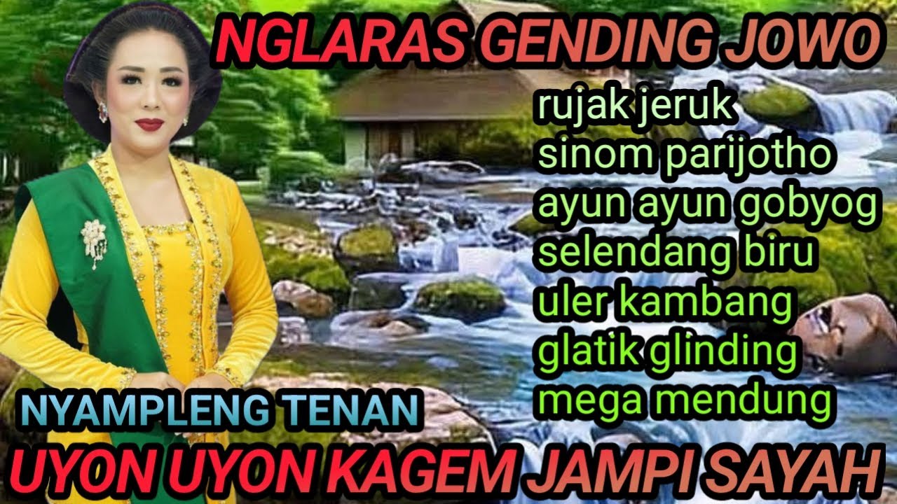 NGLARAS GENDING JOWO // RUJAK JERUK // SINOM PARIJOTHO // UYON UYON NYAMPLENG TENAN