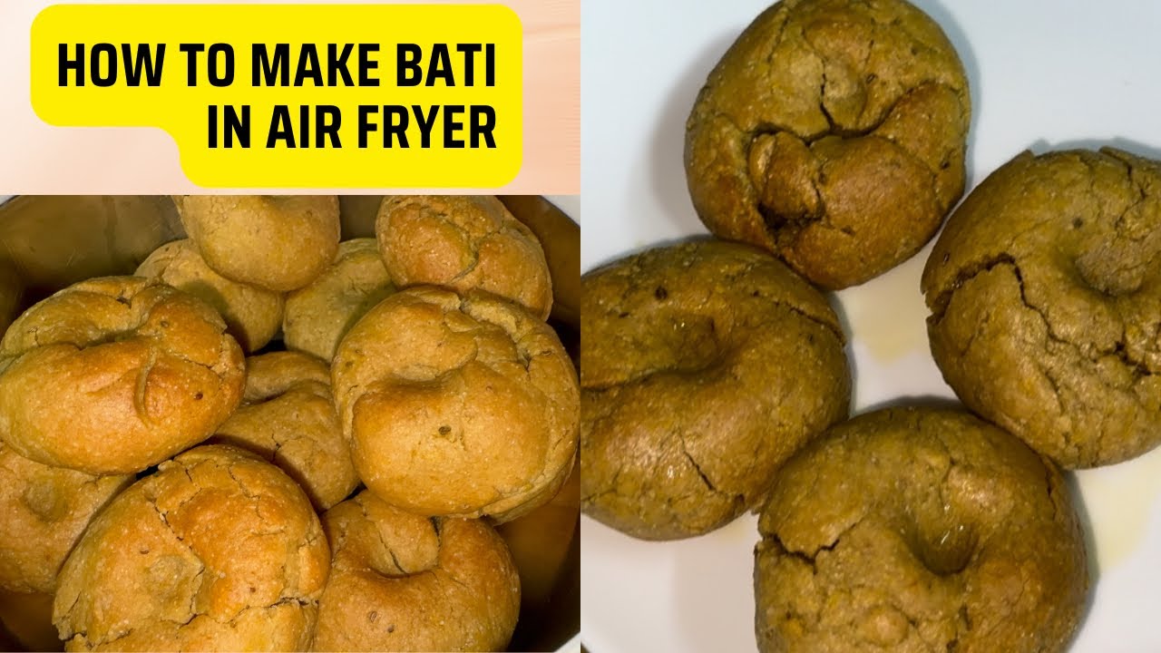 Perfect Bati recipe in Air fryer | राजिस्थानी बाटी रेसिपी