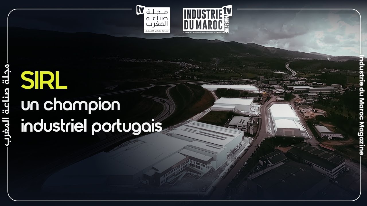 SIRL, un champion industriel portugais