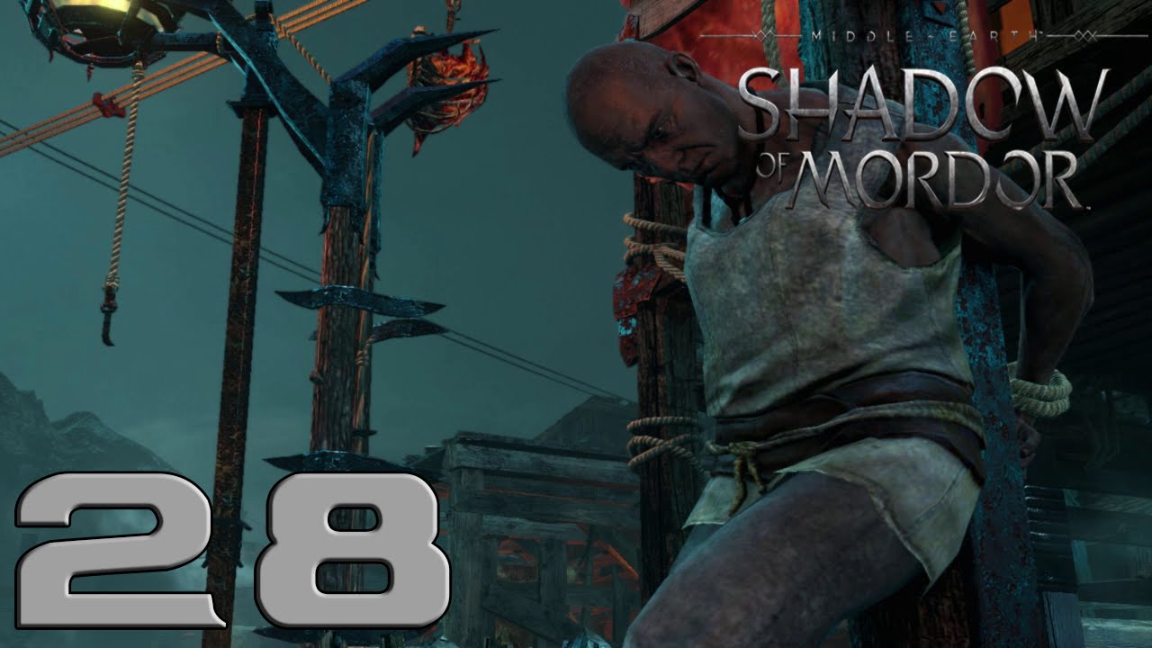 Let's Play - Mittelerde: Mordors Schatten [HD] - Part 28 - Ungerechtigkeit!