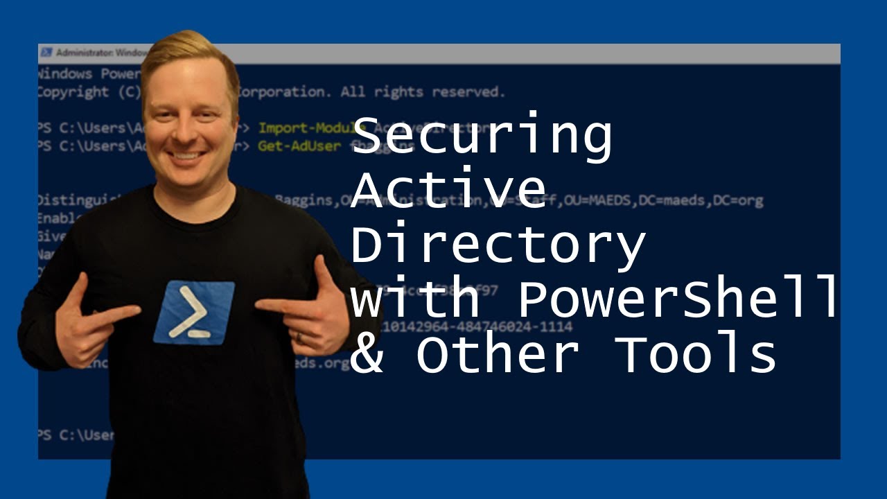 Обеспечение безопасности Active Directory с помощью PowerShell и других инструментов