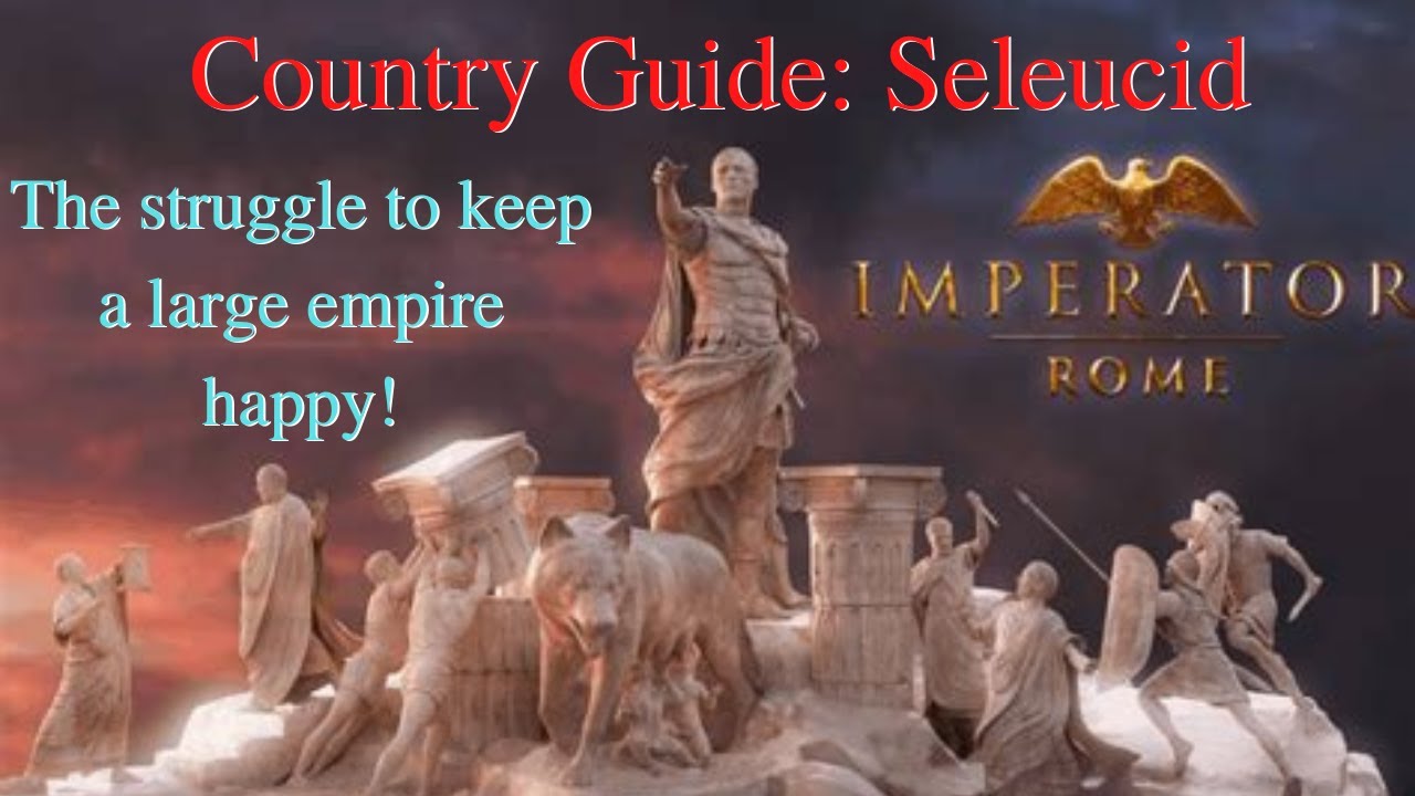 Imperator Rome — руководство по Селевкидам! Обновление Marius