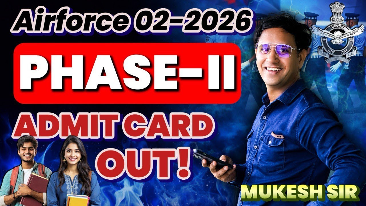 Air Force 02/2026 Phase 2 Admit Card Out 🔥 | How to check | Details by Mukesh Sir #agniveervayu