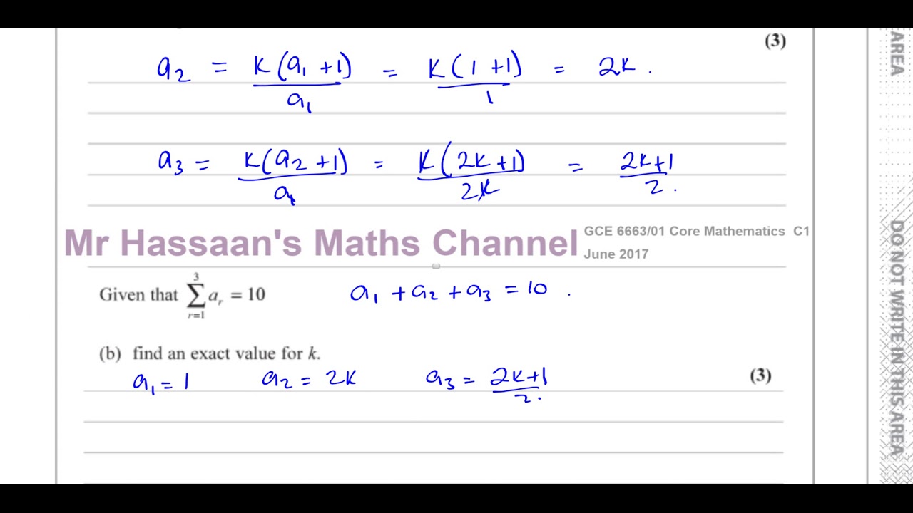6663 (Edexcel - GCE) C1 JUNE 2017 Q3  Sequences   Recurrence Relationships   Sigma Notation