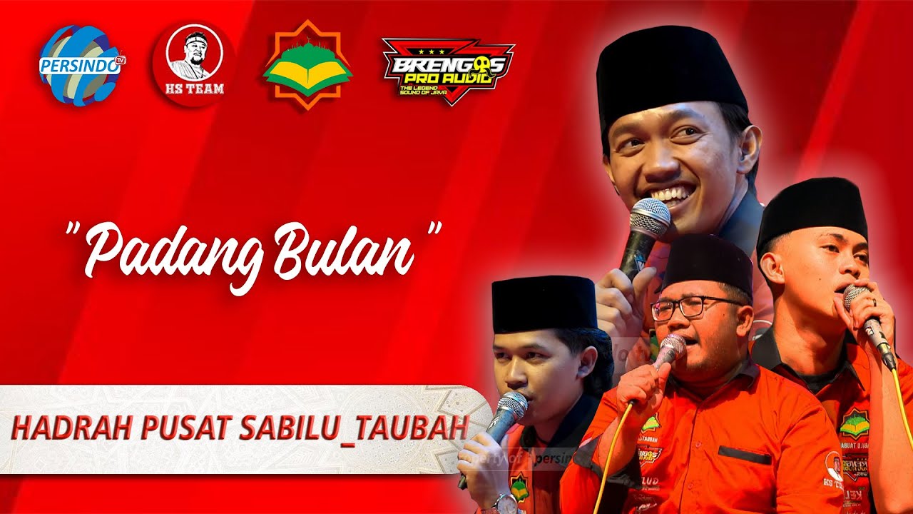 PADANG BULAN HADRAH PUSAT SABILU_TAUBAH #sabilutaubah #sholawat #hadrohpusat
