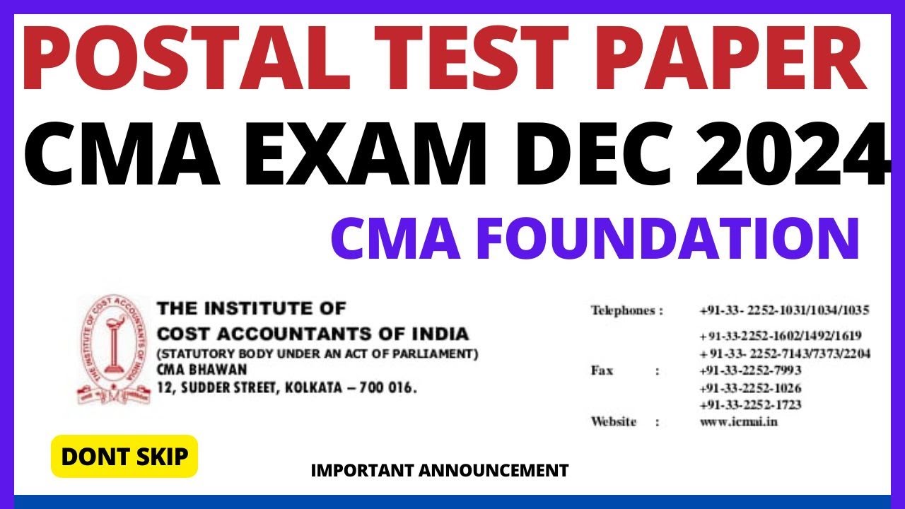 ICMAI Biggest News || cma foundation postal test paper december 2024 Released