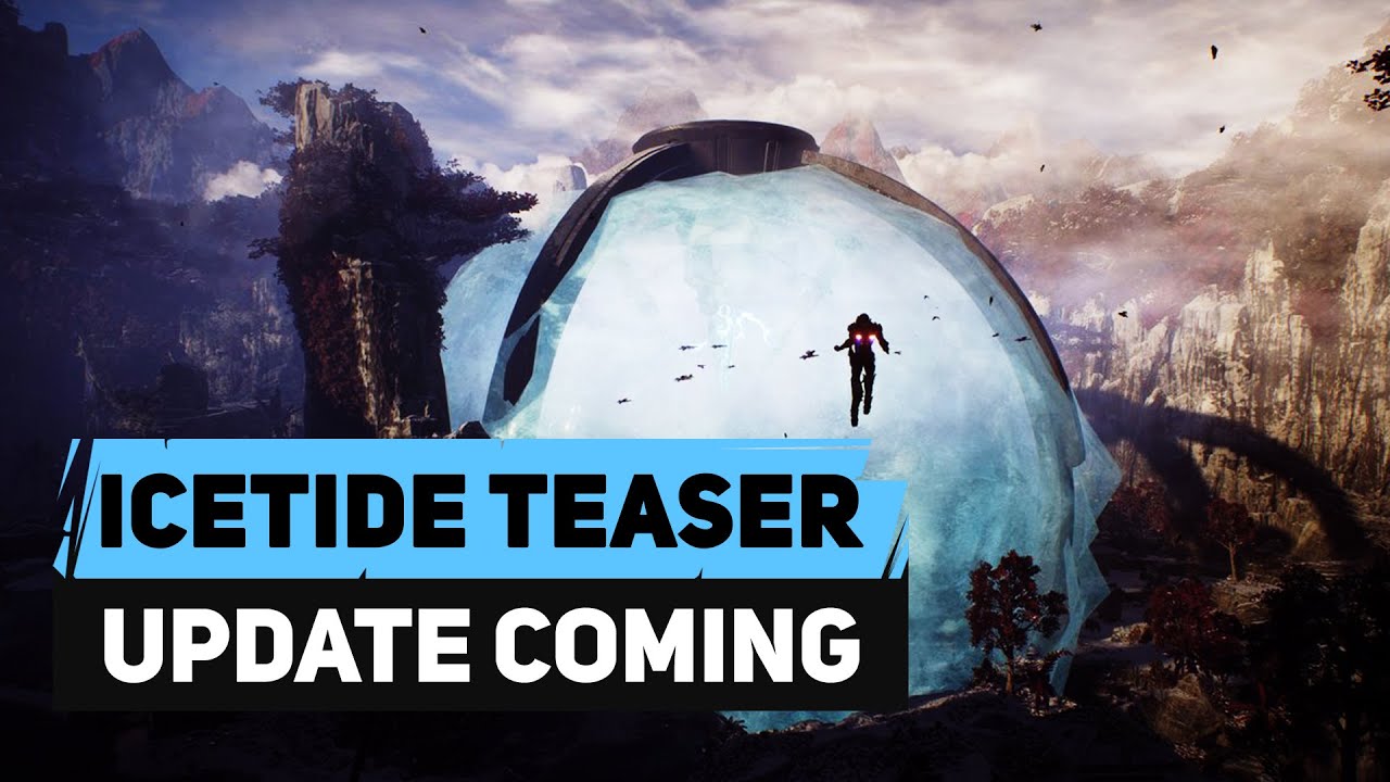 ANTHEM ICETIDE UPDATE TOMORROW - NEW ACTIVITY TEASED