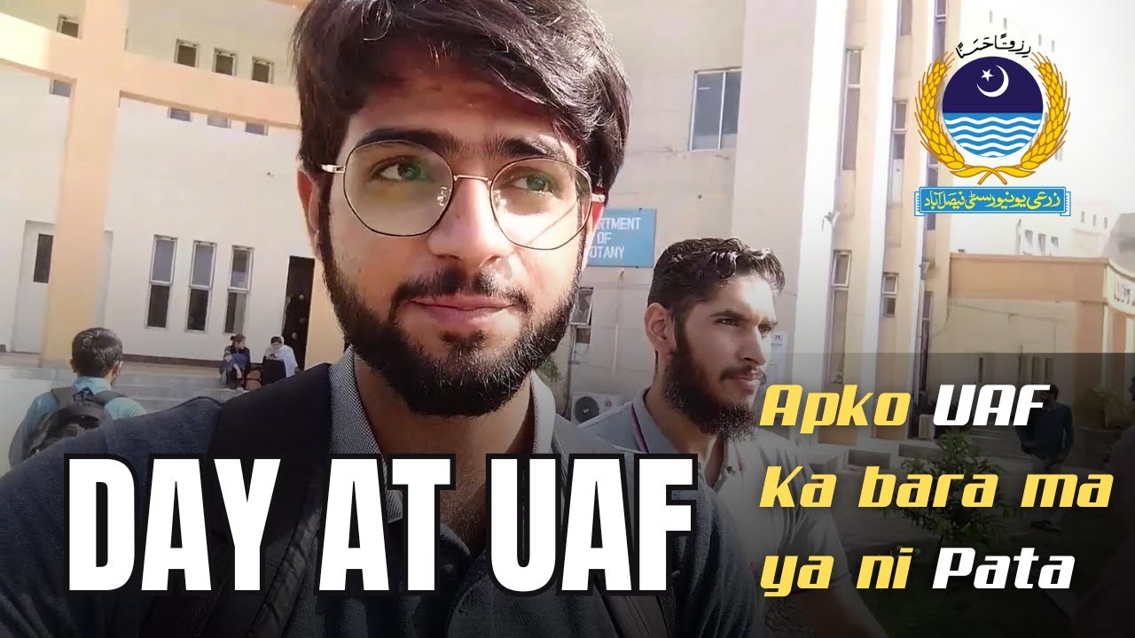 A Day in a Life of UAF Student | UAF ki ya Baat apko pata honi Chahiya | TGM at UAF | Life at UAF