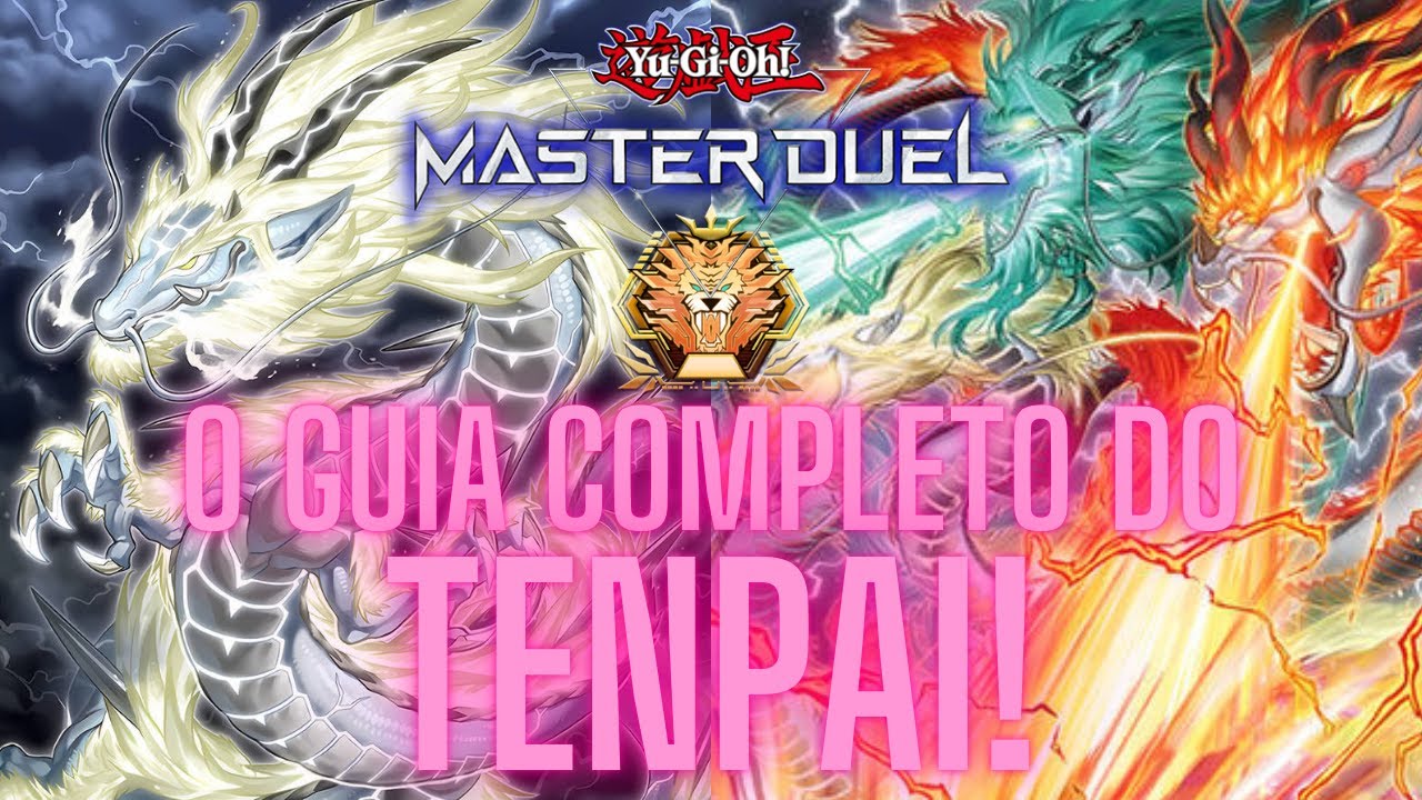 O Guia COMPLETO do TENPAI, que me levou ao MESTRE 1 - Yu-Gi-Oh! Master Duel.