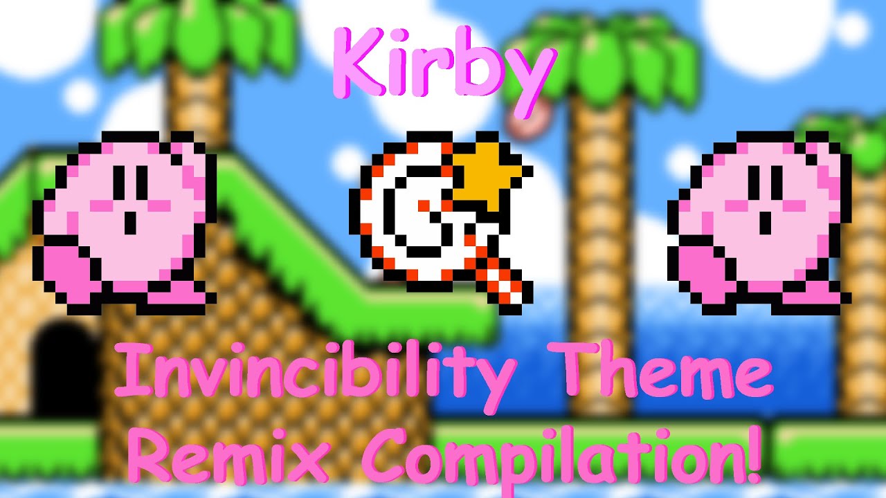 Kirby - Invincibility Candy Remix Compilation