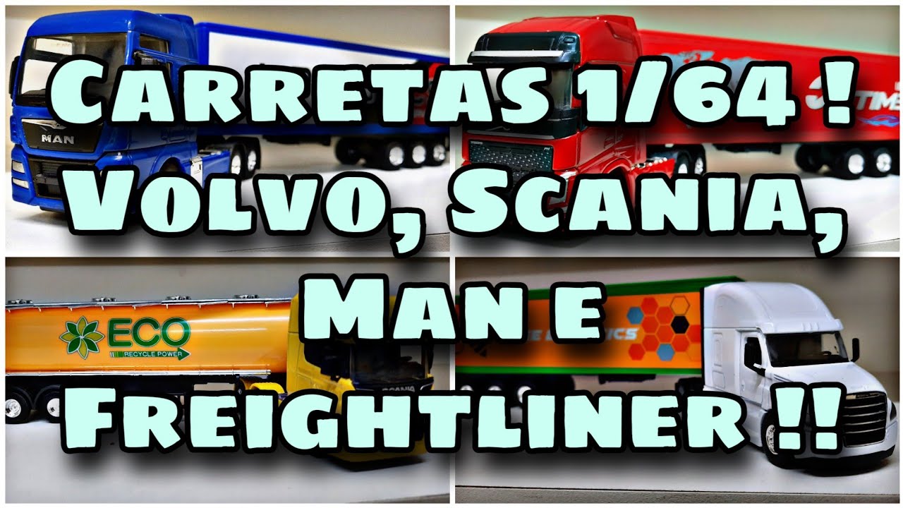 Novidades ! Minis Carretas Volvo, Scania, Man e Frieghtliner 1/64 Welly