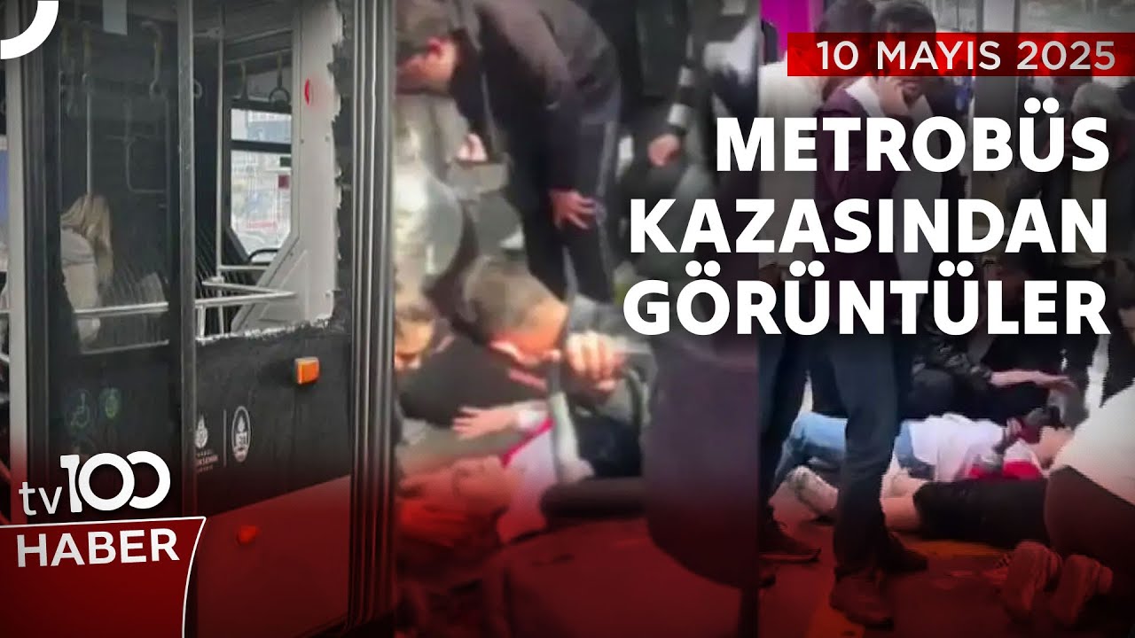 Metrobüs Kazası ile İlgili Yeni Görüntüler | tv100 Haber