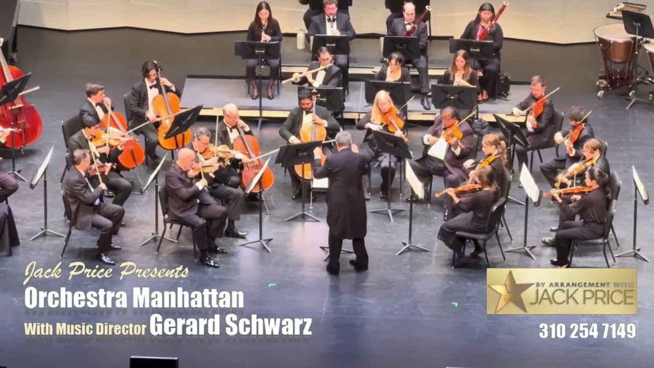 Jack Price Presents Orchestra Manhattan with Maestro Gerard Schwarz