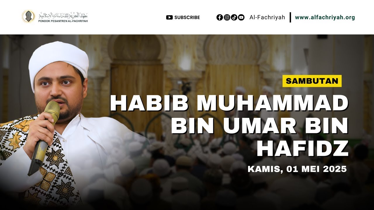 SAMBUTAN CERAMAH HABIB MUHAMMAD BIN UMAR BIN HAFIDZ