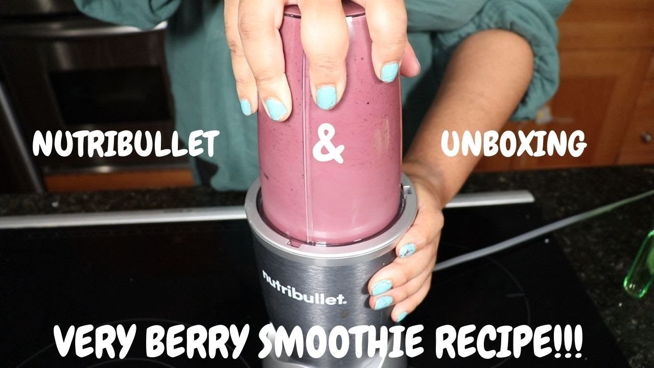 NUTRIBULLET 600  UNBOXING & VERY BERRY SMOOTHIE RECIPE