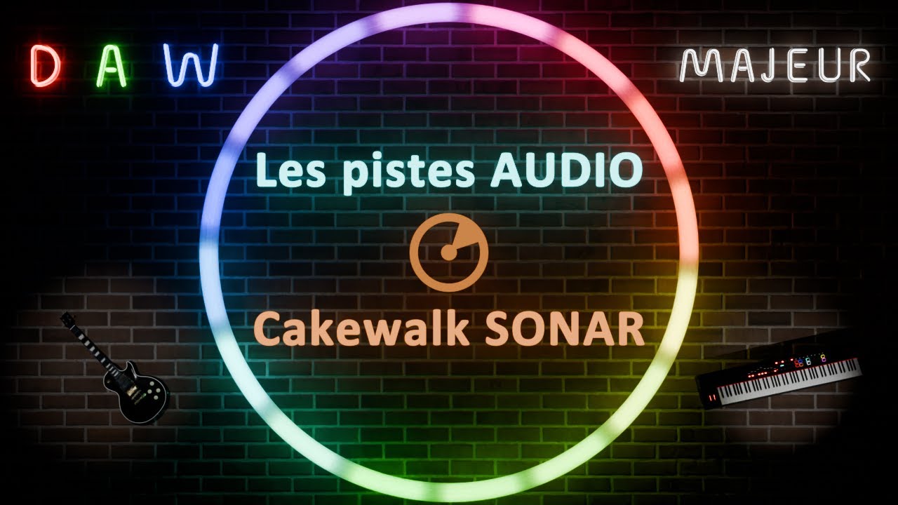 Les pistes audio dans Cakewalk Sonar