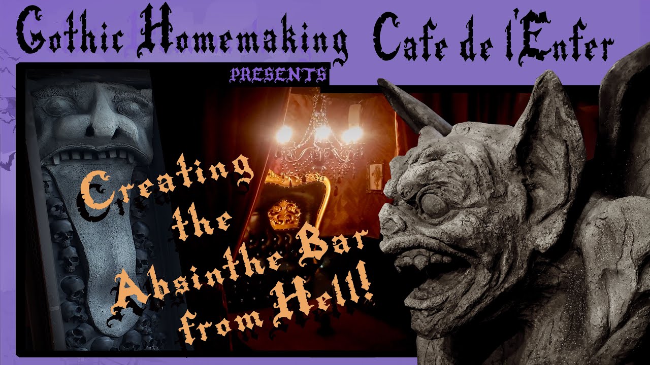 Cafe De l'Enfer &mdash; создаём абсент-бар в аду! Gothic Homemaking представляет