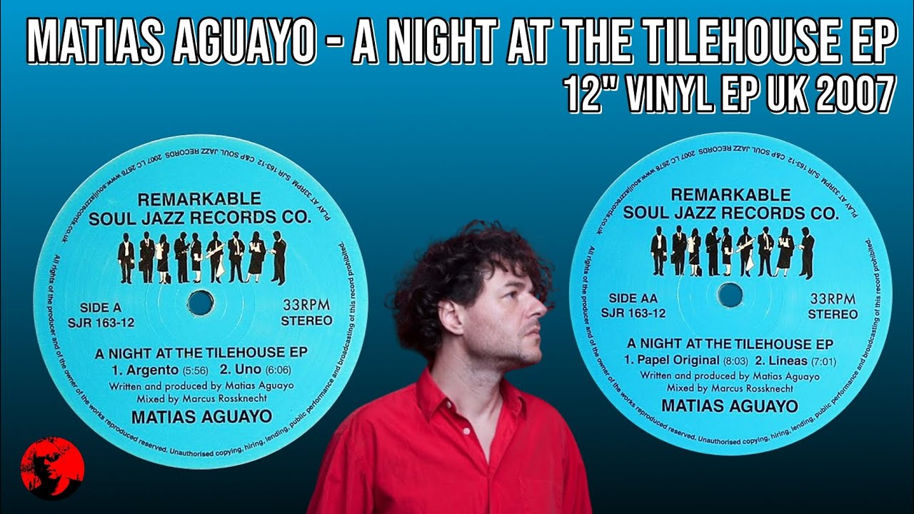 Matias Aguayo - A Night At The Tilehouse EP (12