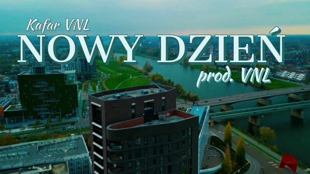 Kafar VNL - Nowy Dzień prod. VNL (Official Video)