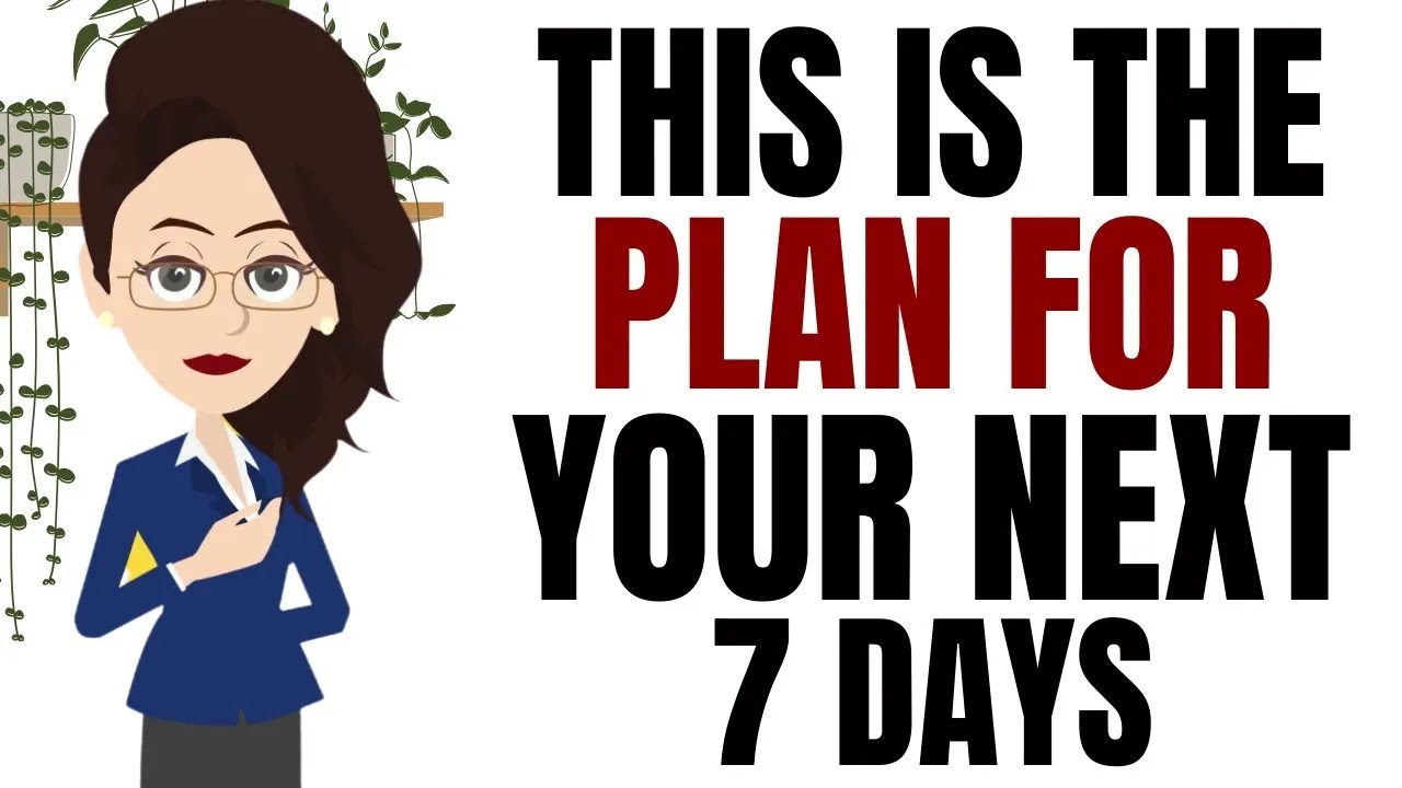 This is The Plan For Your Next 7 Days 📅 Abraham Hicks  2024🤍