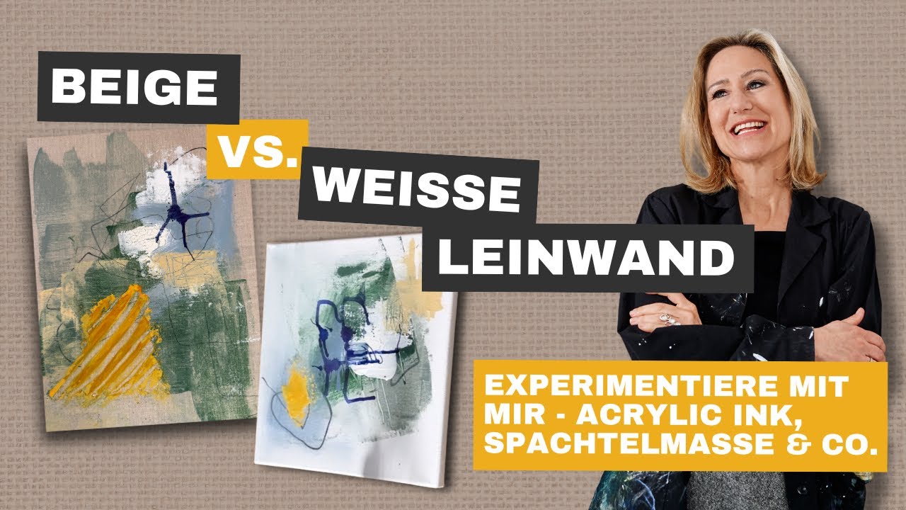 Beige oder Weiße Leinwand - welche gefällt mir besser? Ich teste abstrakte Techniken (Acrylmalerei)