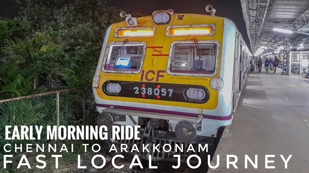 Early Morning Fast Local Journey || MAS To AJJ Full Journey || 43401 Chennai To Arakkonam Fast Local