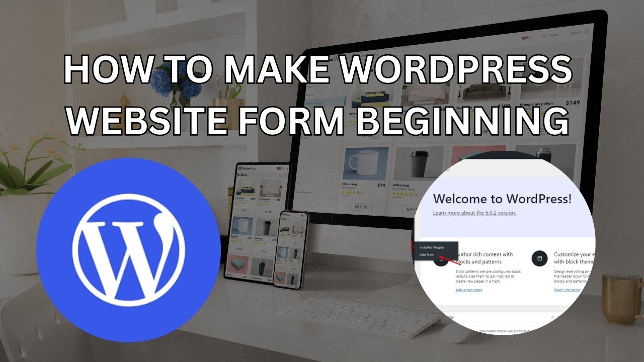 HOW TO MAKE WORDPRESS WEBSITE FORM BEGINNING