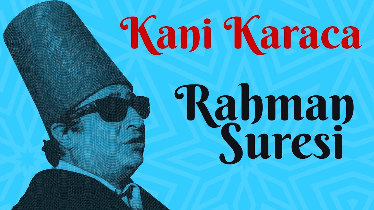 Rahman Suresi - Kani Karaca / 114 Sure Ok Takipli Mealli #rahmansuresi #114sure #kanikaraca