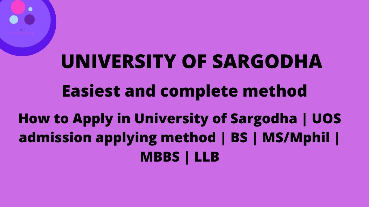 How to Apply in University of Sargodha | UOS admission applying method | BS | MS/Mphil | MBBS | LLB