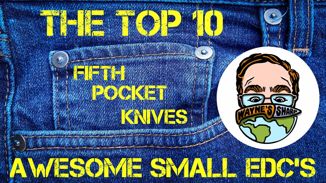 Best Small EDC’s: The Top 10 Fifth Pocket Knives!