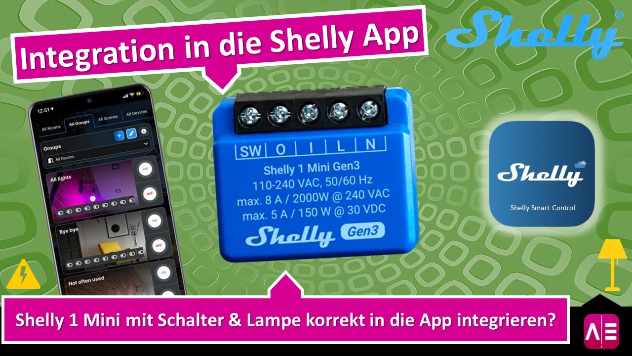 Shelly 1 Mini im WLAN intigrieren? Anmeldung in der Shelly App? Anschluss: Schalter & Lampe!