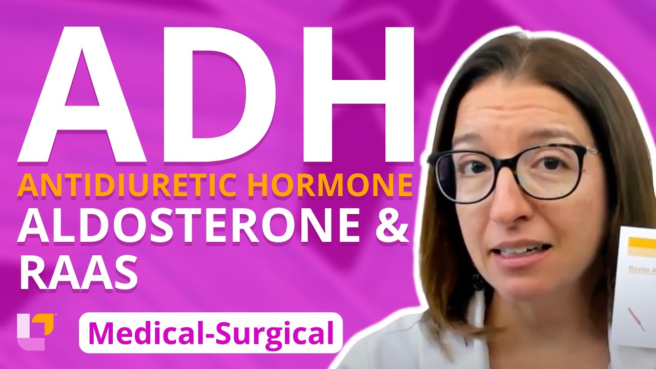 ADH, Aldosterone & RAAS - Medical-Surgical - Endocrine | @LevelUpRN
