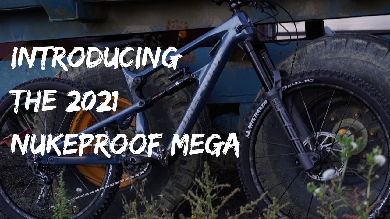 The 2021 Nukeproof Mega - First Ride 🔥