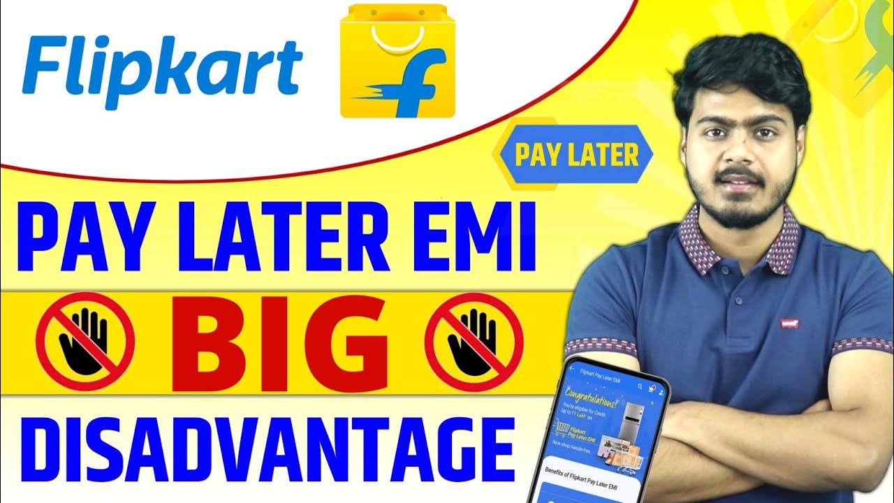 Is Flipkart Pay Later EMI Worth It? | The Big Disadvantage of Flipkart Pay Later EMI