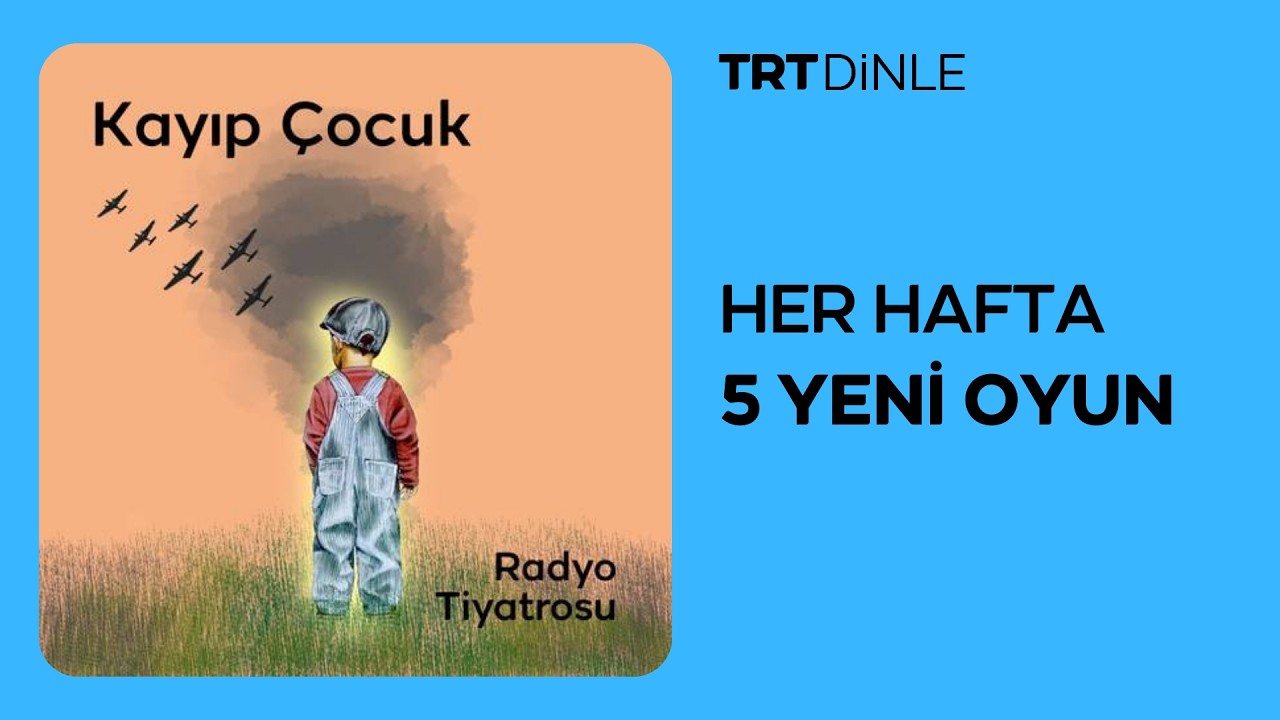 Radyo Tiyatrosu: Kayıp Çocuk | Aile