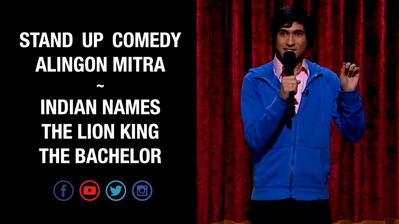 Indian Names, The Lion King, The Bachelor | Stand Up Comedy | Alingon Mitra