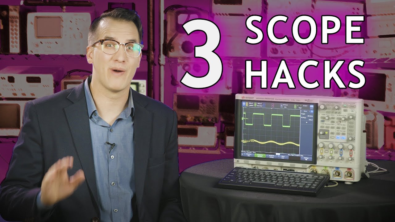 3 Simple Oscilloscope Hacks You Can't Live Without