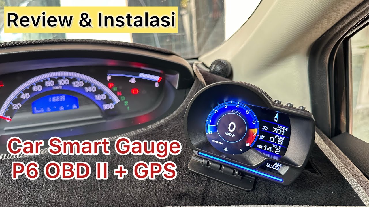 Car Smart Gauge P6 OBD II + GPS || Review & Installasi..