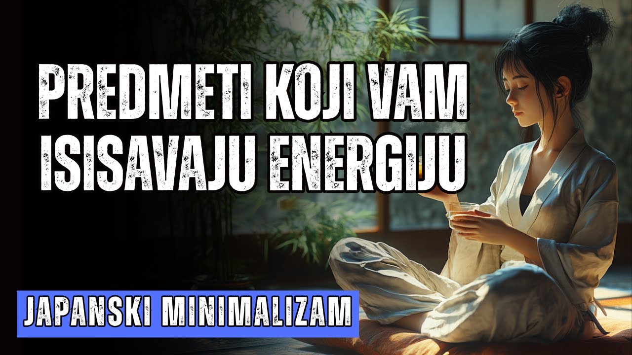12 STVARI KOJE TREBATE ODRMAGNUTI DANAS IZ SVOJE KUĆE - PRAKTIČNI JAPANSKI MINIMALIZAM