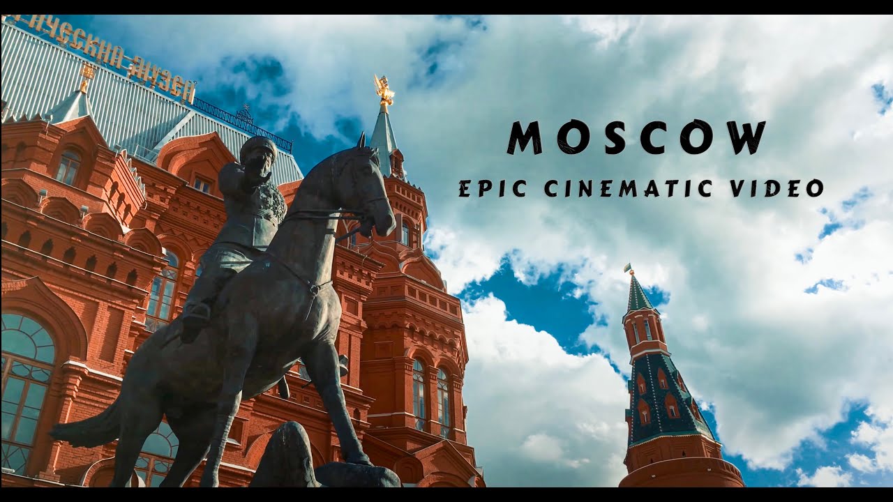 Moscow | Epic cinematic video
