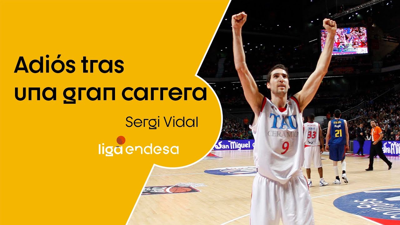 SERGI VIDAL: Adi&oacute;s tras una gran carrera | Liga Endesa